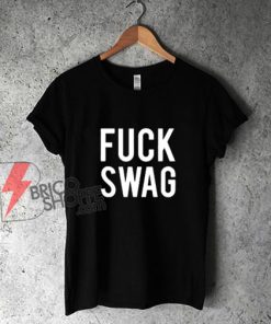 FUCK-SWAG-Shirt
