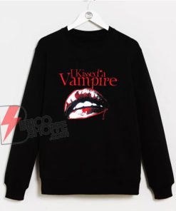 I-Kissed-a-Vampire-Sweatshirt---Funny-Sweatshirt