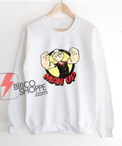 Popeye-Man-Up-Sweatshirt