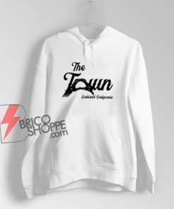 The TOWN Oakland California Hoodie