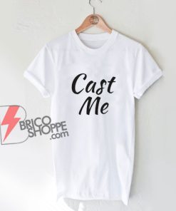 Theatre-Gift-Cast-Me-Shirt