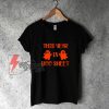 This Year Is Boo Sheet T-Shirt - Funny Shirt