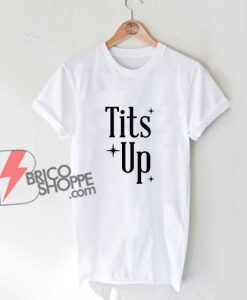 Tits-Up-T-Shirt---Funny-Shirt