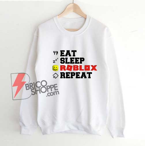 eat-sleep-roblox-repeat-Sweatshirt
