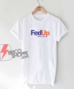 Fed-Up-With-Boys-Funny-T-Shirt
