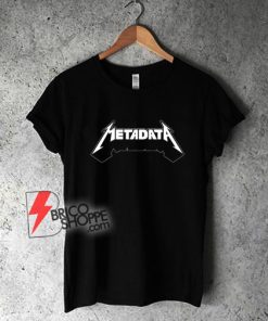 Metadata-T-Shirt