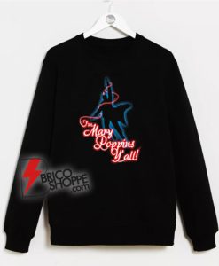 Yondu-Sweatshirt---I'm-Mary-Poppins-Y'all-Sweatshirt