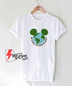 Be-kind-to-our-planet---Mickey-mouse-earth-day-T-Shirt