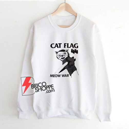 Cat Flag Sweatshirt - Meow War Sweatshirt