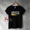 Crypto-Millionaire-Loading-Bitcoin-Shirt
