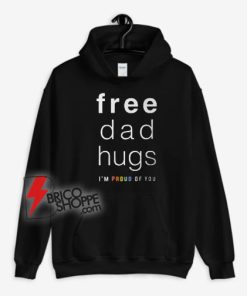 Free Dad Hugs Hoodie - LGBT Dad Hoodie