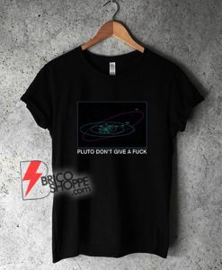 Pluto-Don’t-Give-A-Fuck-T-Shirt