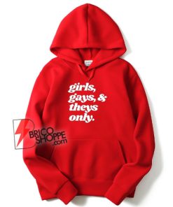 Girls Gays And Theys Hoodie