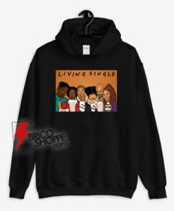 Living-Single-Hoodie-On-Sale