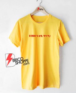 0 800 U Ok Hun T-Shirt