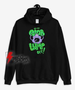 Adventure Time Oh My Glob Lump Off Hoodie