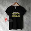 Amazing girlfriend slash genius T-Shirt