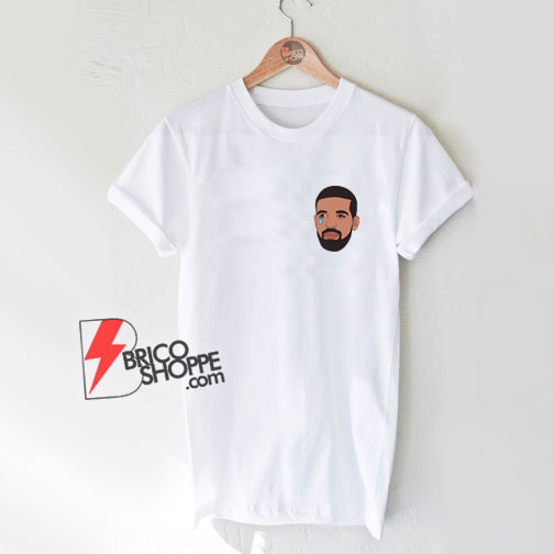 Crying-drake-T-Shirt---Drake-Shirt---Funny-Shirt
