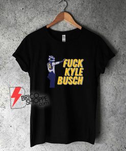 Fuck-Kyle-Busch-T-Shirt