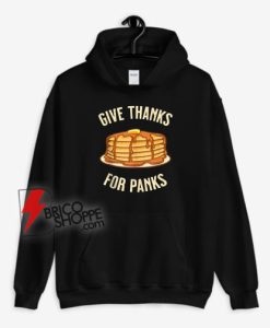 Give-Thanks-For-Panks-Hoodie