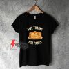 Give-Thanks-For-Panks-T-Shirt