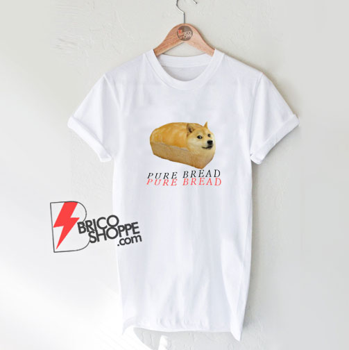 Pure-Bread-Doge-Meme-T-Shirt