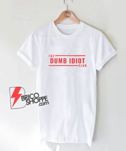 The-DUMB-IDIOT-Club-T-Shirt