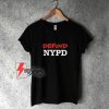Defund NYPD T-Shirt