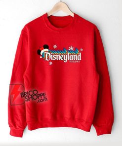 Disneyland Resort Christmas Sweatshirt - Funny Christmas Sweatshirt