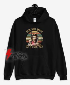 Dyin-Ain't-Much-Of-A-Livin'-Boy-Vintage-Hoodie