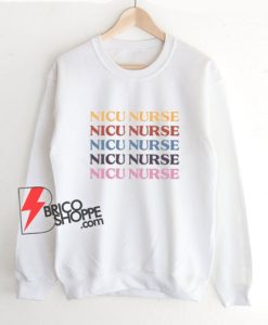Retro-Vintage-NICU-Nurse-for-Neonatal-Intensive-Unit-Nurses-Sweatshirt