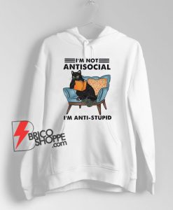 Black-Cat-Anti-Stupid-I'm-Not-Anti-Social-Im-Anti-Stupid-Hoodie