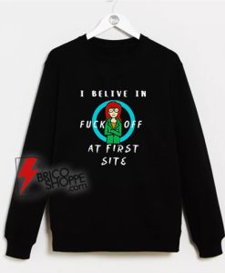 Daria-I-Believe-In-Fuck-Off-At-First-Site-Sweatshirt