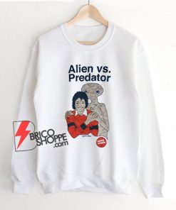 Et-And-Michael-Jackson-Alien-Vs-Predator-Meme-Sweatshirt