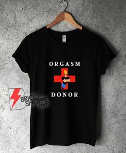 Johnny-Bravo-Orgasm-Donor-Funny-T-Shirt