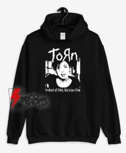 Natalie-Imbruglia-Torn-I'm-All-Out-Of-Faith-This-Is-How-I-Feel-Hoodie