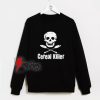 Cereal Killer Skull Sweatshirt