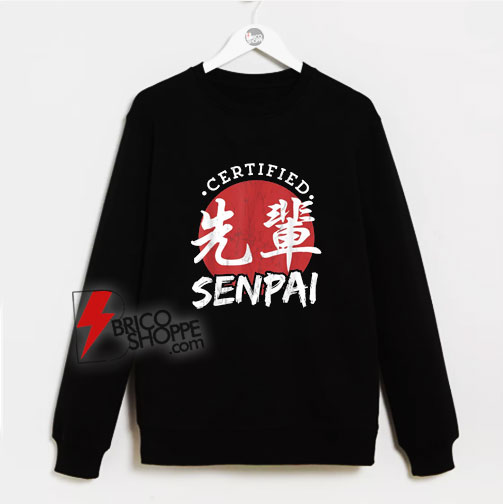 Certified-Senpai-Japanese-Sweatshirt