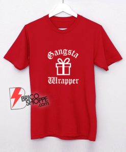 GANGSTA-WRAPPER-Christmas-T-Shirt