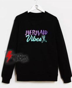 Mermaid-Vibes-Sweatshirt