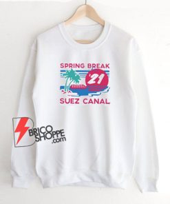 Suez-Canal-Spring-Break-Sweatshirt