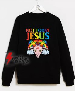 Today-Not-Jesus-Satan-Goat-Satanic-Rainbow-Satanism-Sweatshirt