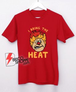 Bring-the-Heat-Heat-Miser-Shirt