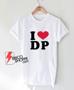 I-Love-Dp-T-Shirt