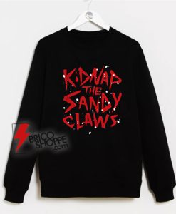 Kidnap-The-Sandy-Claws-Sweatshirt