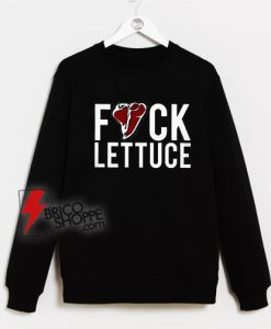Fuck-Lettuce-Sweatshirt