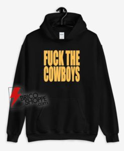 Fuck-The-Cowboys-Hoodie---Funny-Hoodie