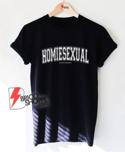 Homiesexual-No-Homo-University-T-Shirt