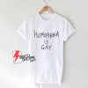 Homophobia-Is-Gay-Me-My-Chemical-Romance-T-Shirt