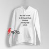 Pro-Life-Would-Be-20-Sandy-Hook-Students-Starting-High-School-Hoodie
